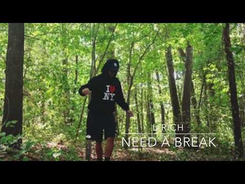 Video thumbnail for Need A Break