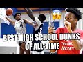 TOP 100 HIGH SCHOOL DUNKS OF ALL TIME