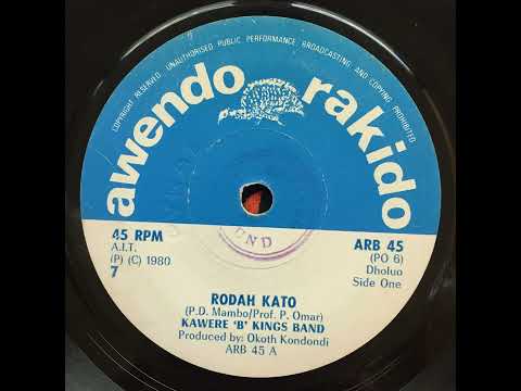 Kawere `B´ Kings Band (P.D. Mambo/Prof. P. Omar) - Rodah Kato