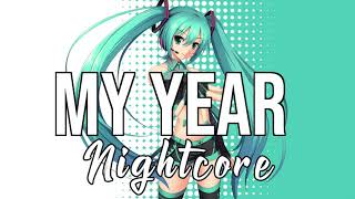 (NIGHTCORE) My Year - GASHI, G-Eazy