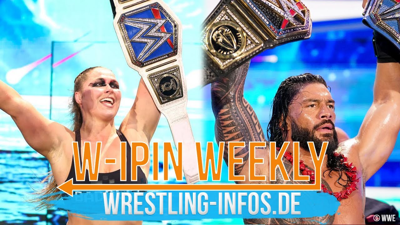 W-IPin Wrestling Weekly #177 – der Wrestling-Wochenrückblick auf WWE und den Rest der Welt