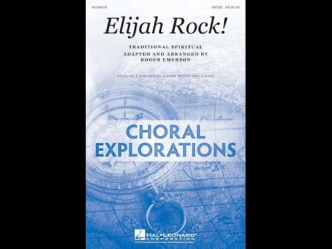 Elijah Rock! (SATB Choir) - Arranged by Roger Emerson