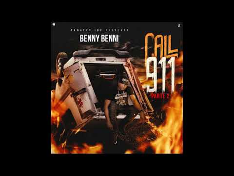 Benny Benni - Call 911 (Parte 2) (RIP Almighty y El Dominio)