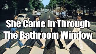 She Came In Through The Bathroom Window (Video Lyrics)
