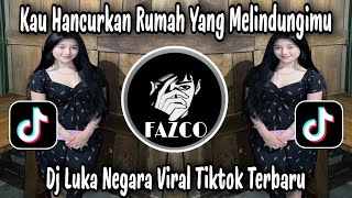Download lagu KAU HANCURKAN RUMAH YANG MELINDUNGIMU - LUKA NEGARA SOUND FYP VIRAL TIKTOK TERBARUB 2025 !!!  mp3