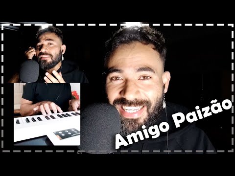 Amigo Paizão - Rafael Battista