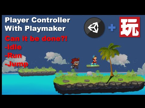 2D Platformer with Unity and Playmaker - Player Controller, Run, Idle, Jump