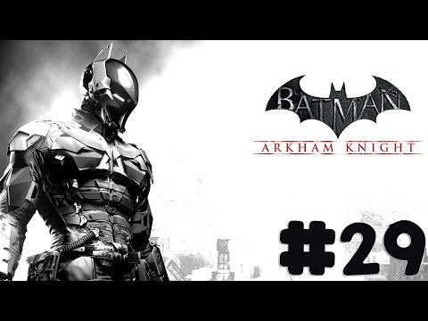 Batman: Arkham Knight - Walkthrough - Part 29 - Destroy Cloudburst Tank (PC HD) [1080p]
