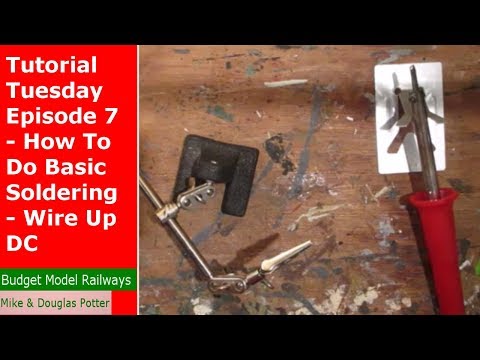 Tutorial Tuesday Episode 7 - How To Do Basic Soldering - Wire Up DC