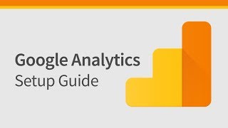 How to Setup Google Analytics & Install on Website (2018-2019)