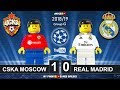 CSKA Moscow vs Real Madrid 1-0 • Champions League 2019 (02/10/18) All Goals Highlights Lego Football
