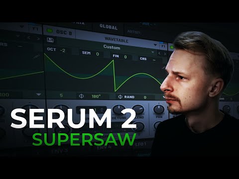 The Only Serum 2 Supersaw You’ll Ever Need (2026 Guide)