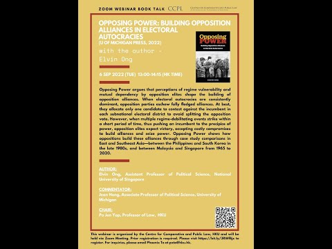 Opposing Power: Building Opposition Alliances in Electoral Autocracies - Elvin Ong