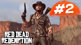 Red Dead Redemption Remastered - Part 2 | Full Walkthrough | 4k PC | Full Gameplay | No Commentary