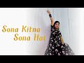 Sona Kitna Sona Hai Dance Performance | Hindi Dance Video | Riyas Creation