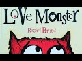 Love Monster - Story Book Read Aloud - Children's Books Read Aloud