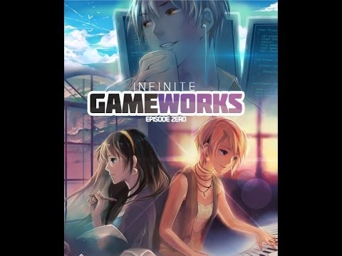 Infinite Game Works Episode 0