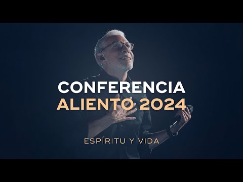 Conferencia Aliento 2024 - Espíritu y Vida