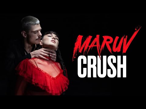 MARUV — Crush (Official Dance Video)