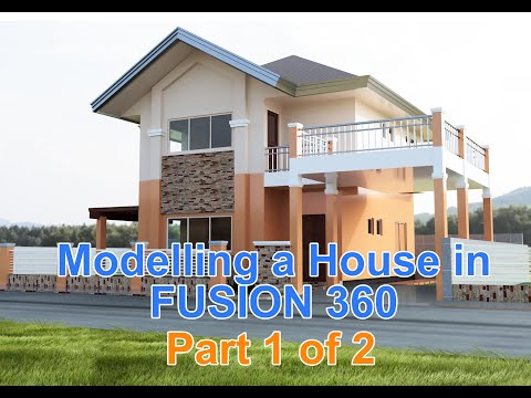 Modelling a House in Fusion 360 Part 1 of 2