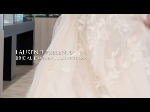 Lauren B Bridal Jewelry Collection