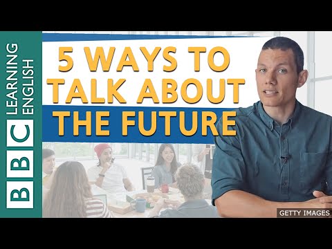 未来時制を使わずに未来について話す5つの方法：BBC英語マスタークラス (5 ways to talk about the future without using the future tense: BBC English Masterclass)