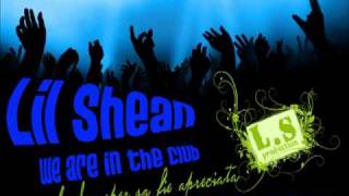 Lil Shean ft Veron & Dj Bit   We are in the club