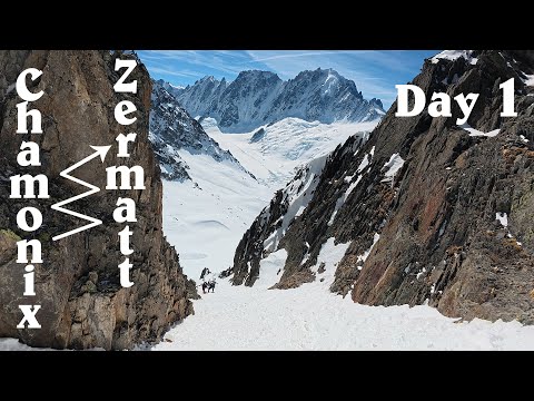 Chamonix-Zermatt Haute Route - Day 1 - Argentière → Cabane du Trient