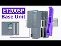 Introduction To ET 200SP Base Unit Overview Usage