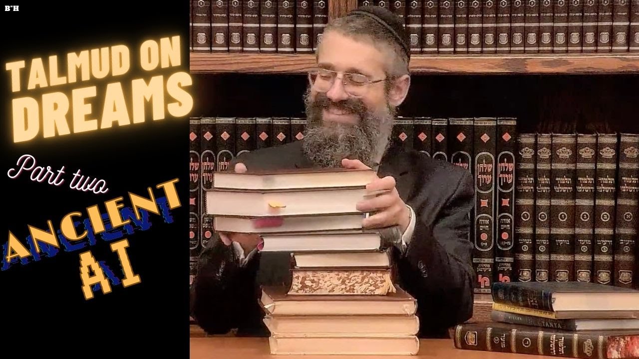 "Ancient AI" TALMUD on DREAMS: Subconsciousness Series - Tract.  Brachot, Chap. 9, Pg. 55a thumbnail