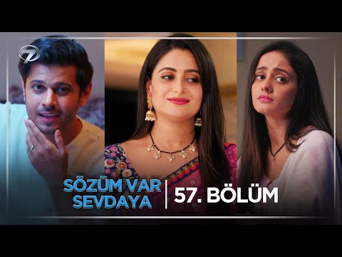 Sözüm Var Sevdaya Hint Dizisi 57. Bölüm (28 Ekim Salı) @kanal7