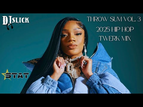2025 Hip Hop- Twerk Party Mix- GloRilla, Latto, Nicki Minaj,Cardi B, Sexyy Red,Drake,NLE Choppa etc.