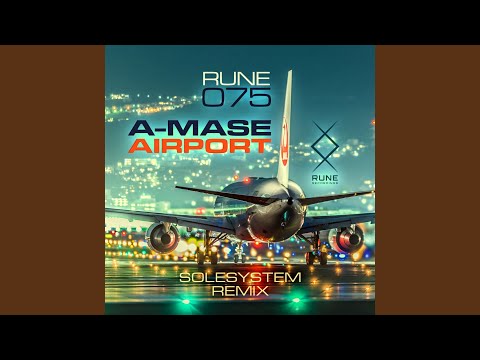 Airport (Solesystem Remix)