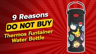 🚫 DON'T BUY THERMOS FUNTAINER Water Bottle! 9 Reasons You’ll Regret It 😱