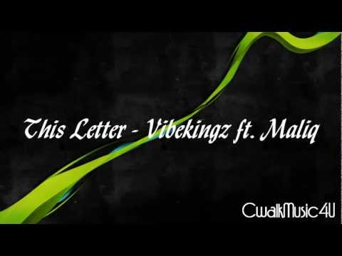 This Letter - Vibekingz ft. Maliq [CwalkMusic4U]