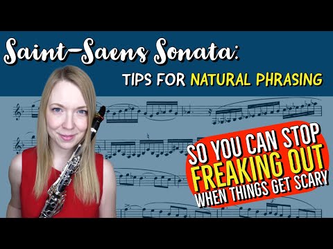 Natural & Expressive Playing, Saint-Saens Sonata (Part 2 of 3) | Clarinets, Cats, & Coffee