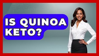 Is Quinoa Keto - Keto Kitchen HQ