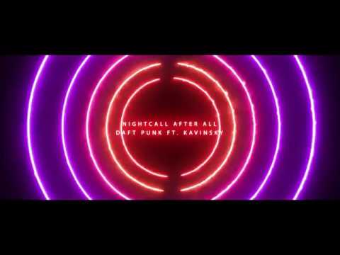 Daft Punk ft  kavinsky - Nightcall after all