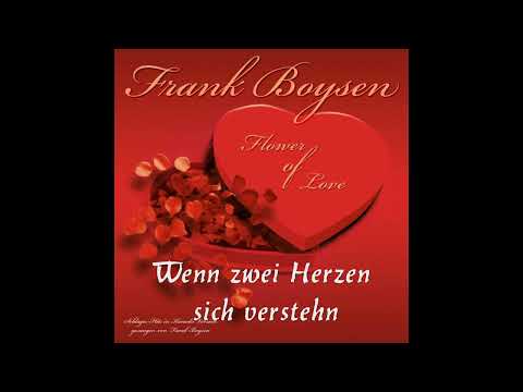 Frank Boysen   Wenn zwei Herzen sich verstehn