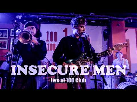 INSECURE MEN Live at 100 Club 8/12/2025