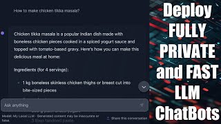 Deploy FULLY PRIVATE & FAST LLM Chatbots! (Local + Production)