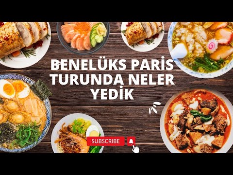 Was haben wir während der Benelux-Paris-Tour gegessen?