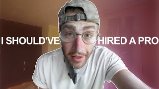 ALMOST DEFEATED BY DRYWALL! My First Income Property Renovation EP. 5