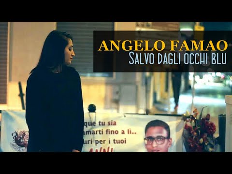 Angelo Famao - Salvo Dagli Occhi Blu (Video Ufficiale 2017)