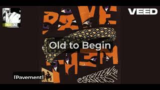 Pavement - Old to Begin [karaoke]