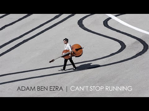 Adam Ben Ezra Trio - Can't Stop Running ♫