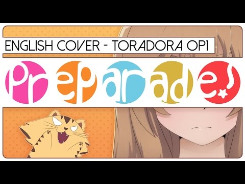 ENGLISH COVER Pre-Parade! (TORADORA OP1)