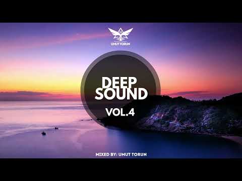Deep Sound 4 - Mixed By: Umut Torun