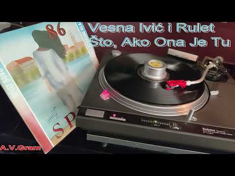 Vesna Ivić i Rulet - Što, Ako Ona Je Tu /vinyl/