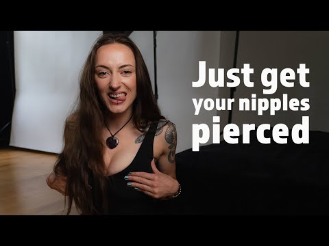 nipple piercings don’t hurt that much: experience, pain, healing